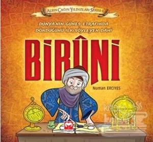 Biruni - Dünyanın Güneş Etrafında Döndüğünü Söyleyen İlk Dahi