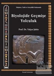 Biyolojide Geçmişe Yolculuk