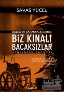 Biz Kınalı Bacaksızlar