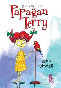 Bizim Deniz 1 : Papağan Terry
