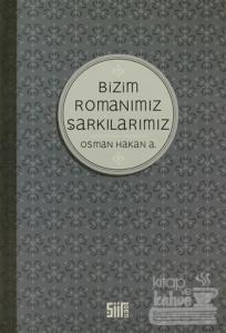 Bizim Romanımız Şarkılarımız