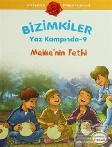 Bizimkiler Yaz Kampında 9 - Mekke'nin Fethi