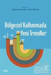 Bölgesel Kalkınmada Yeni Trendler