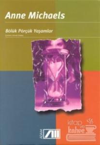 Bölük Pörçük Yaşamlar