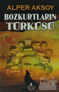 Bozkurtların Türküsü