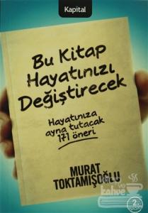 Bu Kitap Hayatınızı Değiştirecek