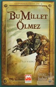 Bu Millet Ölmez