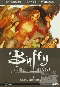 Buffy Vampir Avcısı 6 - Geri Çekilme