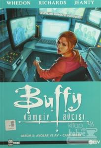 Buffy Vampir Avcısı Albüm: 5 Avcılar ve Av - Canlı Bebek