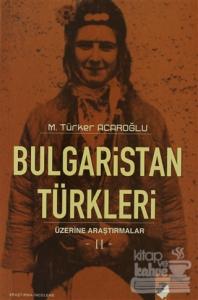 Bulgaristan Türkleri Üzerine Araştırmalar-2