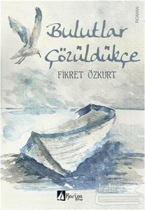 Bulutlar Çözüldükçe