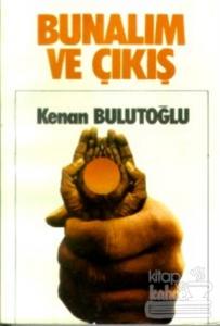 Bunalım ve Çıkış