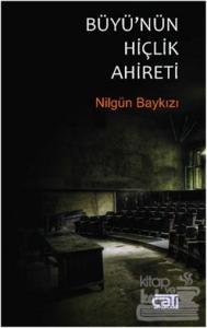 Büyü'nün Hiçlik Ahireti