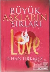 Büyük Aşkların Sırları