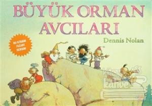 Büyük Orman Avcıları