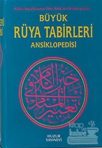 Büyük Rüya Tabirleri Ansiklopedisi (Ciltli)