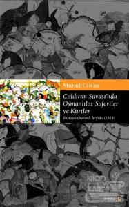 Çaldıran Savaşı'nda Osmanlılar Safeviler  ve Kürtler