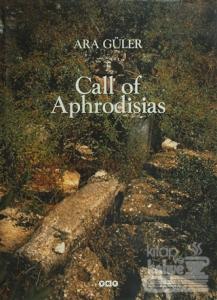Call Of Aphrodisias (Ciltli)