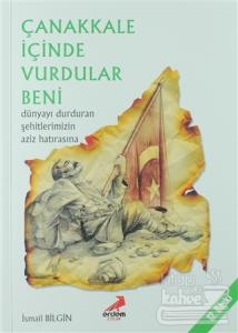 Çanakkale İçinde Vurdular Beni