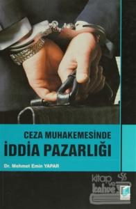 Ceza Muhakemesinde İddia Pazarlığı