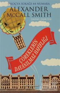 Çöreklerin Dayanılmaz Hafifliği