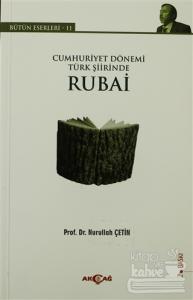 Cumhuriyet Dönemi Türk Şiirinde Rubai
