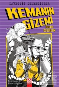 Davetsiz Dedektifler -  Kemanın Gizemi
