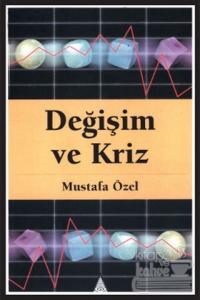 Değişim ve Kriz