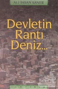 Devletin Rantı Deniz...