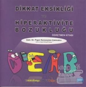Dikkat Eksikliği ve Hiperaktivite Bozukluğu