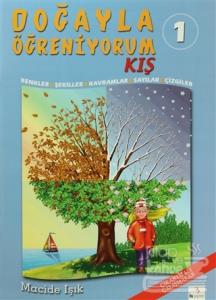 Doğayla Öğreniyorum 1: Kış
