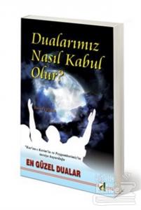 Dualarımız Nasıl Kabul Olur?