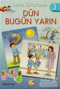 Dün Bugün Yarın