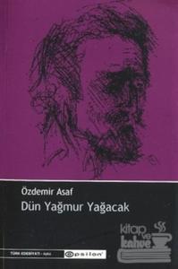 Dün Yağmur Yağacak