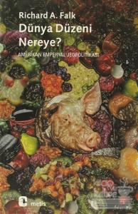 Dünya Düzeni Nereye?