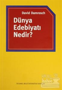 Dünya Edebiyatı Nedir?