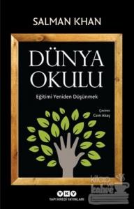 Dünya Okulu - Eğitimi Yeniden Düşünmek