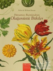 Dünyamızı Biçimlendiren Olağanüstü Bitkiler