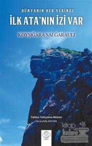 Dünyanın Her Yerinde İlk Ata'nın İzi Var