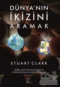 Dünya'nın İkizini Aramak Stuart Clark