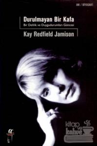 Durulmayan Bir Kafa