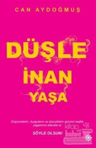 Düşle İnan Yaşa