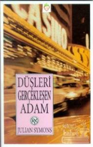 Düşleri Gerçekleşen Adam