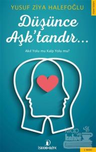 Düşünce Aşk'tandır