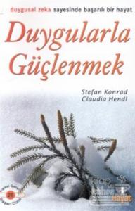 Duygularla Güçlenmek