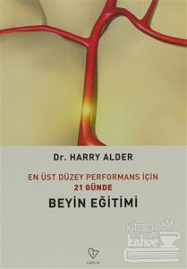 En Üst Düzey Performans İçin 21 Günde Beyin Eğitimi