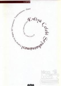 Evliya Çelebi Seyahatnamesi 5. Kitap  Topkapı Sarayı Bağdat 307 Yazmasının Transkripsiyonu - Dizini (Ciltli)