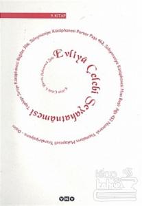 Evliya Çelebi Seyahatnamesi 9. Kitap