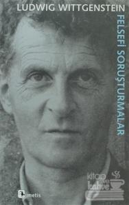 Felsefi Soruşturmalar Ludwig Wittgenstein