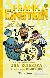 Frank Einstein ve Elektrik Kumandası - 2 (Ciltli) Jon Scieszka